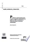 Libro Políticas e instrumentos para mejorar la gestíon ambiental de la pyme en Chile y promover su oferta de bienes y servicios ambientales