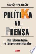 Libro PolítiKa vs. Prensa