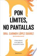 Libro Pon límites, no pantallas