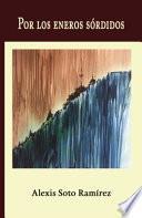 Libro Por Los Eneros Sórdidos
