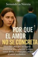 Libro Por Qué El Amor No Se Concreta