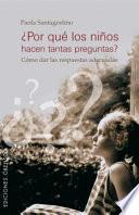 Libro ¿Por qué los niños hacen tantas preguntas?