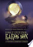 Libro Porque los sueños...Raros son. 35 noches durmiendo conmigo.