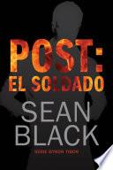 Libro Post: El Soldado (Byron Tibor 1)