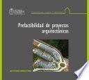 Libro Prefactibilidad de proyectos arquitectónicos