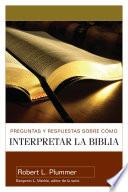 Preguntas y respuestas sobre como interpretar la biblia