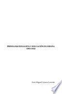 Prensa racionalista y educación en España (1901-1932)