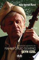 Libro Profesor asistente dr. rahmİ oruç güvenç - şeyh ezel