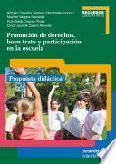Libro Promoción de derechos, buen trato y participación en la escuela
