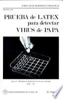 Prueba de Latex para detectar virus de papa