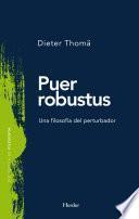 Puer robustus