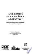 Qué cambió en la política argentina?