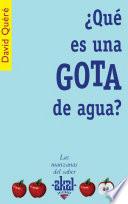 Libro ¿Qué es una gota de agua?