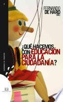 Libro ¿Qué hacemos con educación para la ciudadanía?