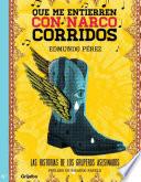 Que me entierren con narcocorridos