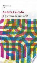 Libro ¡que Viva La Música!