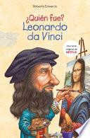 Libro ¿Quién fue Leonardo da Vinci? / Who Was Leonardo da Vinci?