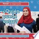 Libro ¿Quién puede votar? (Who Can Vote?)