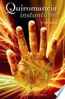 Quiromancia Instantanea = Instant Palm Reader