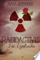 Libro Radioactive - Los Expulsados