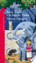 Libro Rani, Timbo Y La Hija de Tláloc
