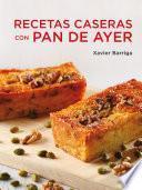 Libro Recetas caseras con pan de ayer