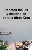 Libro Recetas fáciles y saludables para la dieta Keto