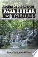 Libro Recursos Didácticos Para Educar En Valores