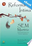 Libro Reforma Íntima Sin Martirio