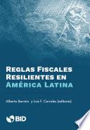 Libro Reglas fiscales resilientes en América Latina