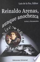 Libro Reinaldo Arenas, aunque anochezca