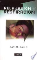 Relajación y respiración en casa con Ramiro Calle