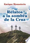 Libro Relatos a la sombra de la Cruz