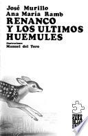 Renancó y los últimos huemules