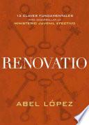 Libro Renovatio: 12 Claves Fundamentales Para Desarrollar Un Ministerio Juvenil Efectivo