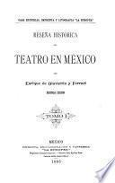 Reseña histórica del teatro en México