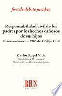 Libro Responsabilidad civil de los padres por los hechos dañosos de sus hijos