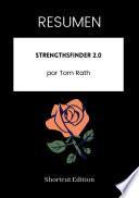 Libro RESUMEN - StrengthsFinder 2.0 Por Tom Rath