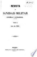 Revista de sanidad militar española y extranjera
