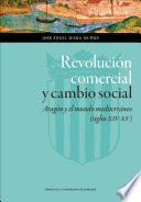 Revolución comercial y cambio social: Aragón y el mundo mediterráneo (siglos XIV-XV)