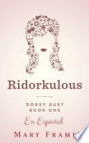Libro Ridorkulous