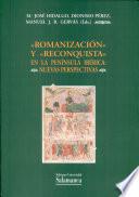 Romanización y Reconquista en la Península Ibérica. Nuevas perspectivas