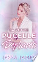 Libro Sa petite pucelle dépravée