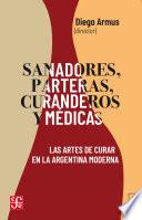 Libro Sanadores, parteras, curanderos y médicas