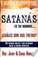 Libro Satanás es su nombre, ¿cuáles son sus tretas?