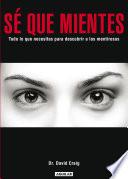 Libro Sé que mientes