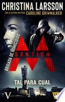 Libro Sektion M - Brigada de homicidios V: Tal para cual