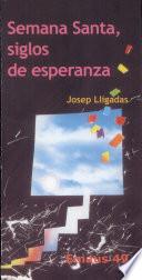 Libro Semana Santa, siglos de esperanza
