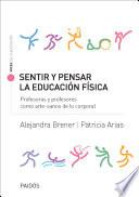 Libro Sentir y pensar la educación física