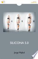 Libro Silicona 5.0